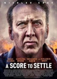 دانلود فیلم A Score To Settle 2019