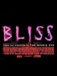دانلود فیلم Bliss 2019