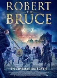 دانلود فیلم تاریخی Robert The Bruce 2019
