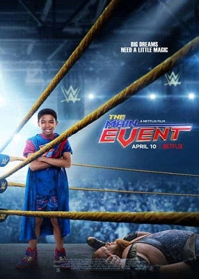 دانلود فیلم The Main Event 2020 با کیفیت عالی دانلود فیلم The Main Event 2020 با کیفیت عالی
