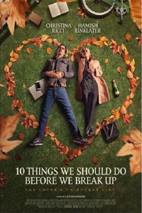 دانلود فیلم ۱۰ Things We Should Do Before We Break Up 2020 دانلود فیلم ۱۰ Things We Should Do Before We Break Up 2020