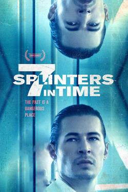 دانلود فیلم ۷ Splinters in Time 2018 دانلود فیلم ۷ Splinters in Time 2018