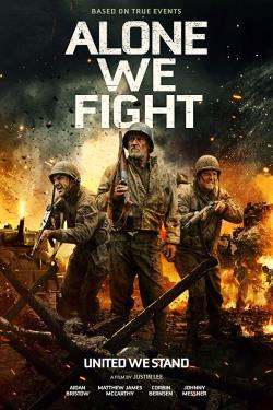 دانلود فیلم Alone We Fight 2018 دانلود فیلم Alone We Fight 2018