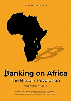 دانلود فیلم Banking on Africa: The Bitcoin Revolution 2020 دانلود فیلم Banking on Africa: The Bitcoin Revolution 2020