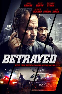 دانلود فیلم Betrayed 2018 دانلود فیلم Betrayed 2018