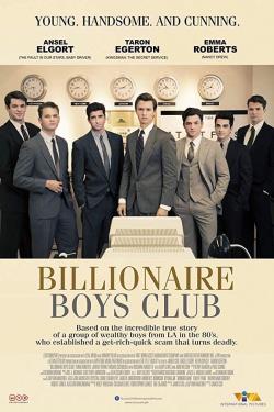 دانلود فیلم Billionaire Boys Club 2018 دانلود فیلم Billionaire Boys Club 2018