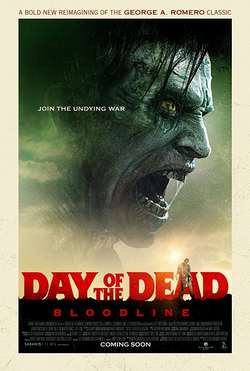 دانلود فیلم Day of the Dead: Bloodline 2018 دانلود فیلم Day of the Dead: Bloodline 2018