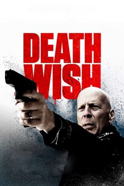 دانلود فیلم Death Wish 2018 دانلود فیلم Death Wish 2018
