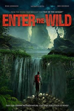 دانلود فیلم Enter The Wild 2018 دانلود فیلم Enter The Wild 2018