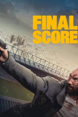 دانلود فیلم Final Score 2018 دانلود فیلم Final Score 2018