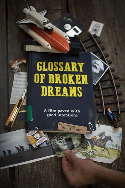 دانلود فیلم Glossary of Broken Dreams 2018 دانلود فیلم Glossary of Broken Dreams 2018
