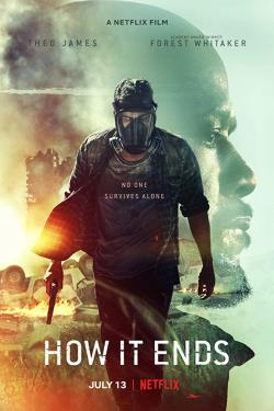 دانلود فیلم How It Ends 2018 دانلود فیلم How It Ends 2018