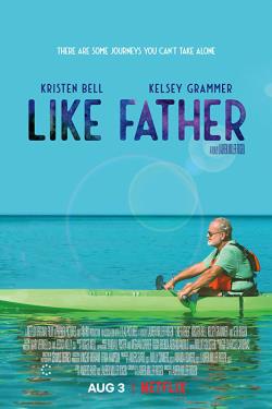 دانلود فیلم Like Father 2018 دانلود فیلم Like Father 2018