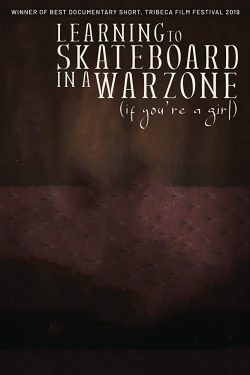 دانلود فیلم Learning to Skateboard in a Warzone 2019 دانلود فیلم Learning to Skateboard in a Warzone 2019