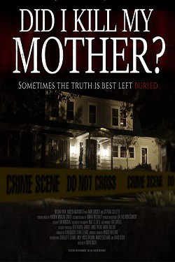 دانلود فیلم Did I Kill My Mother? 2018 دانلود فیلم Did I Kill My Mother? 2018