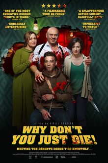 دانلود فیلم Why Don’t You Just Die! 2018 دانلود فیلم Why Don’t You Just Die! 2018