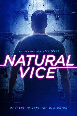 دانلود فیلم Natural Vice 2018 دانلود فیلم Natural Vice 2018