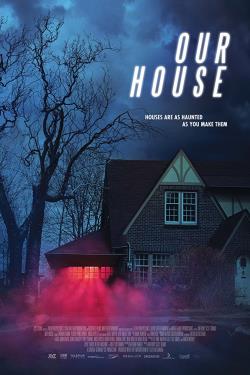 دانلود فیلم Our House 2018 دانلود فیلم Our House 2018