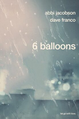 دانلود فیلم ۶ Balloons 2018 دانلود فیلم ۶ Balloons 2018