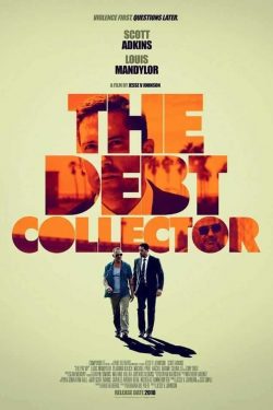 دانلود فیلم The Debt Collector 2018 دانلود فیلم The Debt Collector 2018
