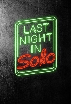 دانلود فیلم Last Night in Soho 2020 دانلود فیلم Last Night in Soho 2020