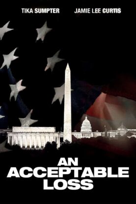 دانلود فیلم An Acceptable Loss 2018 دانلود فیلم An Acceptable Loss 2018