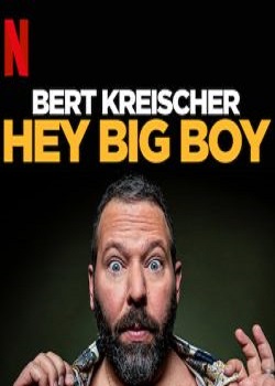 دانلود فیلم Bert Kreischer: Hey Big Boy 2020 دانلود فیلم Bert Kreischer: Hey Big Boy 2020