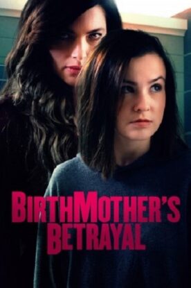 دانلود فیلم Birthmothers Betrayal 2020 دانلود فیلم Birthmothers Betrayal 2020