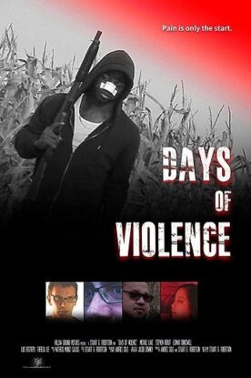 دانلود فیلم Days of Violence 2020 دانلود فیلم Days of Violence 2020