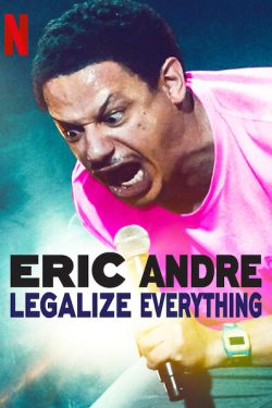 دانلود فیلم Eric Andre: Legalize Everything 2020 دانلود فیلم Eric Andre: Legalize Everything 2020