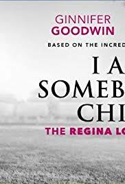 دانلود فیلم I Am Somebody’s Child: The Regina Louise Story 2019 دانلود فیلم I Am Somebody’s Child: The Regina Louise Story 2019