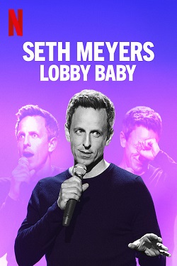 دانلود فیلم Seth Meyers: Lobby Baby 2019 دانلود فیلم Seth Meyers: Lobby Baby 2019