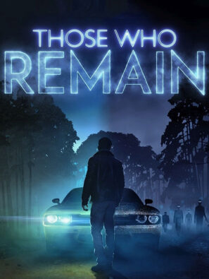 دانلود بازی Those Who Remain دانلود بازی Those Who Remain