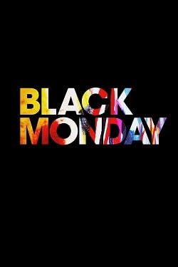 دانلود قسمت هفتم فصل دوم سریال Black Monday دانلود قسمت هفتم فصل دوم سریال Black Monday