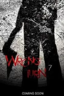دانلود فیلم پیچ اشتباه ۷ Wrong Turn دانلود فیلم پیچ اشتباه ۷ Wrong Turn