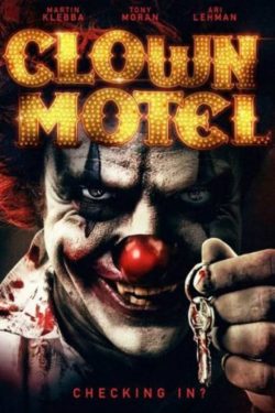 دانلود فیلم Clown Motel: Spirits Arise 2019 دانلود فیلم Clown Motel: Spirits Arise 2019