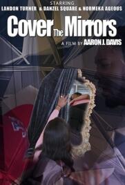 دانلود فیلم Cover the Mirrors 2020 دانلود فیلم Cover the Mirrors 2020