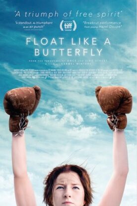 دانلود فیلم Float Like a Butterfly 2018 دانلود فیلم Float Like a Butterfly 2018