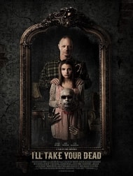 دانلود فیلم I Will Take Your Dead 2018 دانلود فیلم I Will Take Your Dead 2018