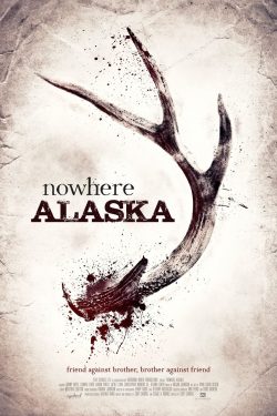 دانلود فیلم Nowhere Alaska 2020 دانلود فیلم Nowhere Alaska 2020