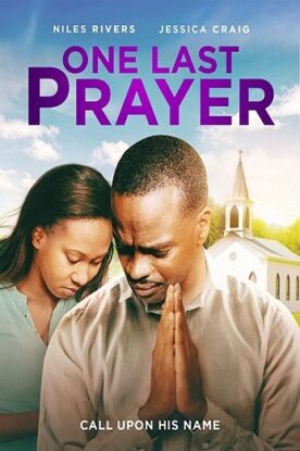 دانلود فیلم One Last Prayer 2020 دانلود فیلم One Last Prayer 2020
