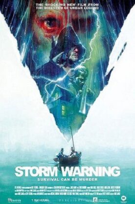 دانلود فیلم Storm Warning 2007 دانلود فیلم Storm Warning 2007