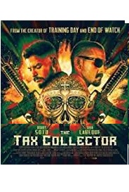 دانلود فیلم The Tax Collector 2020 دانلود فیلم The Tax Collector 2020