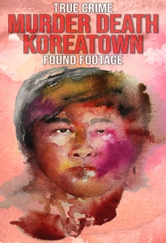 دانلود فیلم Murder Death Koreatown 2020 دانلود فیلم Murder Death Koreatown 2020