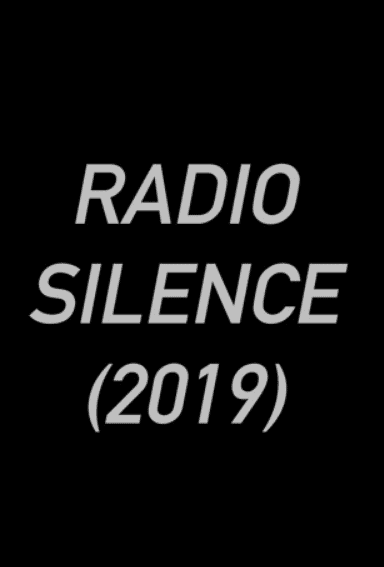 دانلود فیلم Radio Silence 2019 دانلود فیلم Radio Silence 2019
