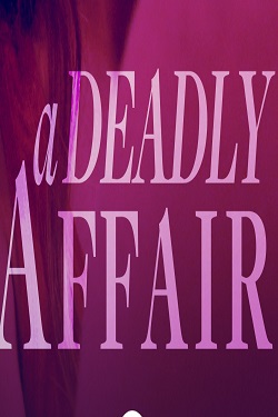 دانلود فیلم His Deadly Affair 2019 دانلود فیلم His Deadly Affair 2019