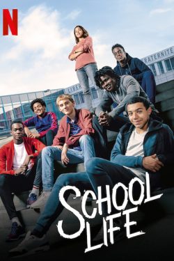 دانلود فیلم School Life 2019 دانلود فیلم School Life 2019