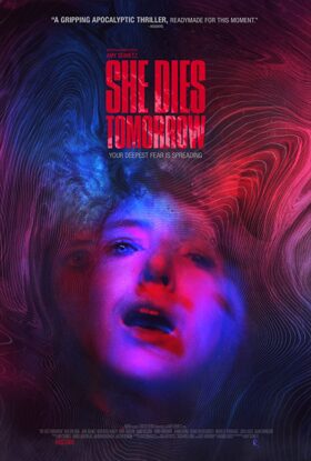 دانلود فیلم She Dies Tomorrow 2020 دانلود فیلم She Dies Tomorrow 2020