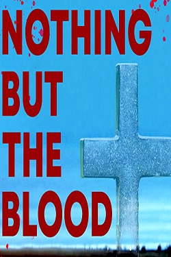 دانلود فیلم Nothing But the Blood 2020 دانلود فیلم Nothing But the Blood 2020