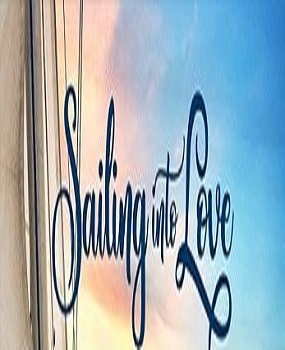 دانلود فیلم Sailing Into Love 2019 دانلود فیلم Sailing Into Love 2019
